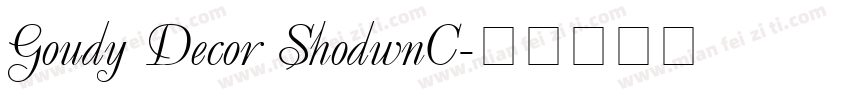Goudy Decor ShodwnC字体转换